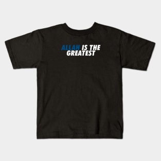 ALLAH is the Greatest Kids T-Shirt